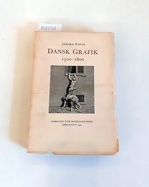 Image du vendeur pour Dansk Grafik 1500-1800 mis en vente par Versand-Antiquariat Konrad von Agris e.K.