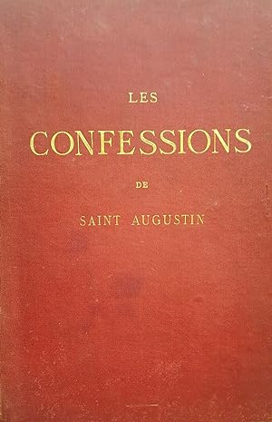 Les Confessions De Saint Augustin. Traduction Nouvelle Avec Introduction Par Edmond Saint-Raymond...