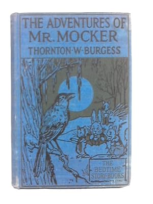 Imagen del vendedor de The Adventures of Mr. Mocker a la venta por World of Rare Books