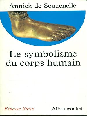 Image du vendeur pour Le symbolisme du corps humain mis en vente par Librodifaccia