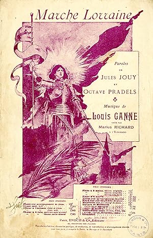 "LA MARCHE LORRAINE" Paroles de Jules JOUY et Octave PRADELS / Musique de Louis GANNE / Interprét...