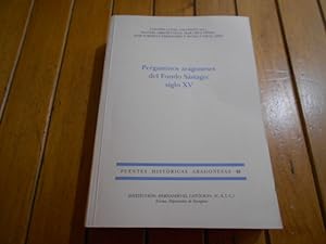 Seller image for Pergaminos aragoneses del fondo Sstago: siglo XV for sale by Librera Camino Bulnes