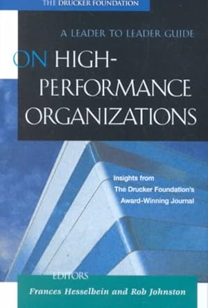 Imagen del vendedor de On High-performance Organizations : A Leader to Leader Guide a la venta por GreatBookPrices