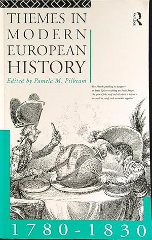 Image du vendeur pour Themes in Modern European History 1780-1830 mis en vente par Librodifaccia