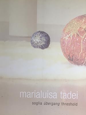 Marialuisa Tadei - Soglia, Übergang, threshold. Galerie im Prediger, Kloster der Franziskanerinne...