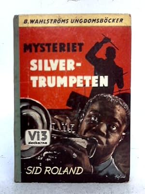 Bild des Verkufers fr Mysteriet Silvertrumpeten zum Verkauf von World of Rare Books
