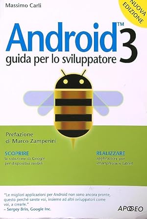 Bild des Verkufers fr Android 3: Guida per lo sviluppatore zum Verkauf von Librodifaccia