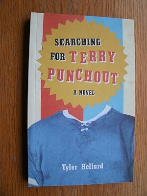Imagen del vendedor de Searching for Terry Punchout a la venta por Scene of the Crime, ABAC, IOBA