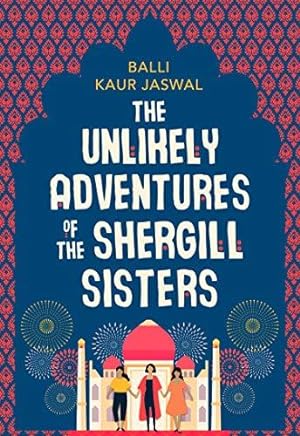 Seller image for The Unlikely Adventures of the Shergill Sisters for sale by WeBuyBooks