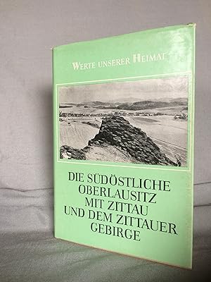Die südliche Oberlausitz mit Zittau und dem Zittauer Gebirge. Buch