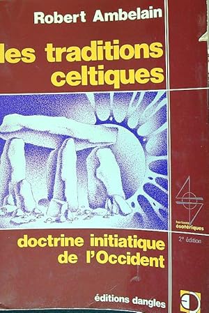 Bild des Verkufers fr Les traditions celtiques. Doctrines initiatiques de l'Occident zum Verkauf von Librodifaccia