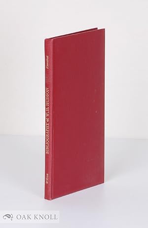 Image du vendeur pour BIBLIOGRAPHY OF THE WRITINGS OF W.H. HUDSON.|A mis en vente par Oak Knoll Books, ABAA, ILAB
