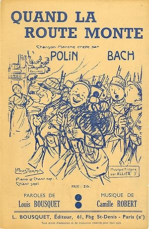 "QUAND LA ROUTE MONTE par POLIN, BACH" Paroles de Louis BOUSQUET / Musique de Camille ROBERT / Pa...
