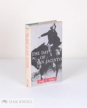 Image du vendeur pour DAY OF SAN JACINTO.|THE mis en vente par Oak Knoll Books, ABAA, ILAB