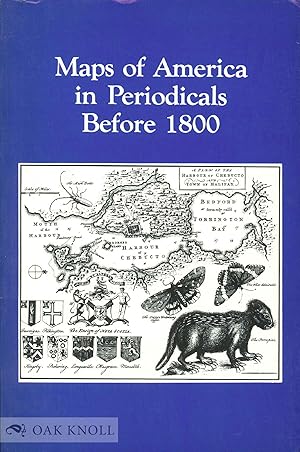 MAPS OF AMERICA IN PERIODICALS BEFORE 1800