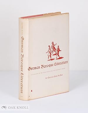 Imagen del vendedor de GERMAN BAROQUE LITERATURE, A CATALOGUE OF THE COLLECTION IN THE YALE U UNIVERSITY LIBRARY a la venta por Oak Knoll Books, ABAA, ILAB