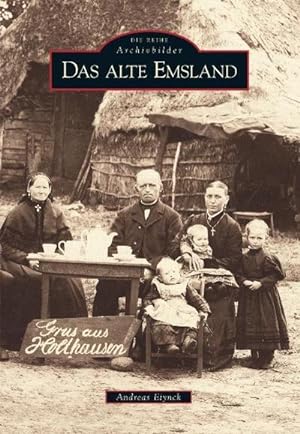 Bild des Verkufers fr Das alte Emsland zum Verkauf von Rheinberg-Buch Andreas Meier eK