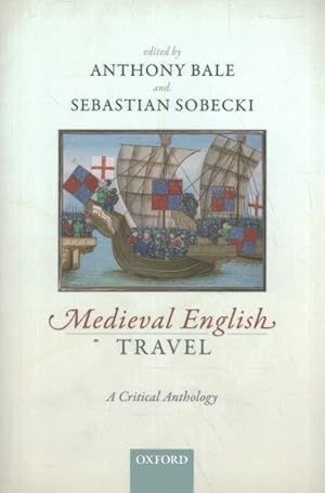 Imagen del vendedor de Medieval English Travel : A Critical Anthology a la venta por GreatBookPrices