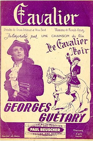 "CAVALIER (Georges GUÉTARY)" Partition originale du film "LE CAVALIER NOIR" Paroles de Louis POTE...