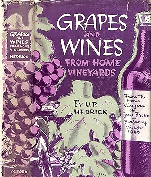 Grapes And Vines: From Home Vineyards