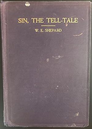 Sin, the Tell-Tale or Be Sure Your Sin Will Find You Out