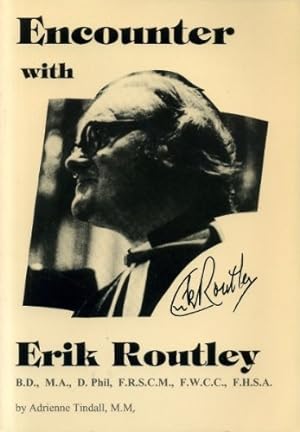 Image du vendeur pour Encounter With Erik Routley mis en vente par Redux Books