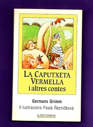 Seller image for LA CAPUTXETA VERMELLA I ALTRES CONTES. for sale by Librera DANTE