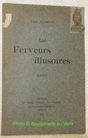 Bild des Verkufers fr Les Ferveurs illusoires. Pomes. zum Verkauf von Bouquinerie du Varis
