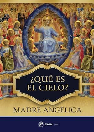 Imagen del vendedor de Que Es El Cielo?/ What Is Heaven? -Language: spanish a la venta por GreatBookPricesUK