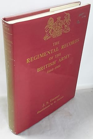 Imagen del vendedor de The Regimental Records of the British Army. A Historical Resume Chronologically Arranged. Titles, Campaigns, Honours, Uniforms, Facings, Badges, Nicknames, etc. a la venta por Addyman Books