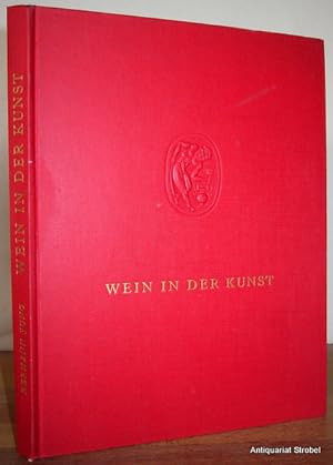 Seller image for Wein in der Kunst. for sale by Antiquariat Christian Strobel (VDA/ILAB)