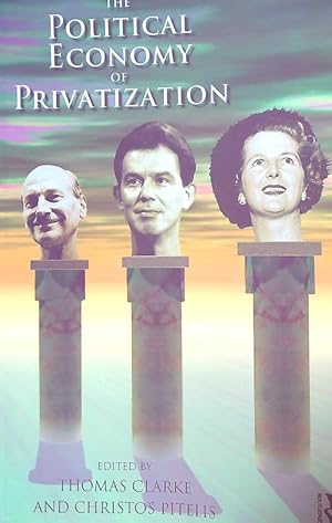 Imagen del vendedor de The Political Economy of Privatization a la venta por Librodifaccia