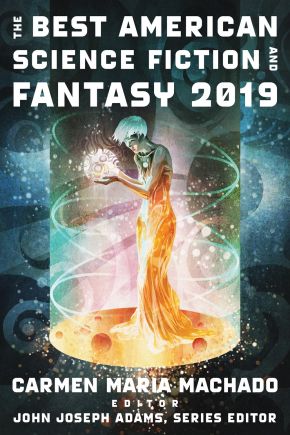 Seller image for The Best American Science Fiction and Fantasy 2019 (The Best American Series ) for sale by ChristianBookbag / Beans Books, Inc.