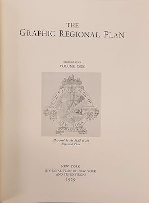 Bild des Verkufers fr The Graphic Regional Plan. Regional plan of New York and its environs. Volume One. {Metropolitan America] zum Verkauf von Frans Melk Antiquariaat