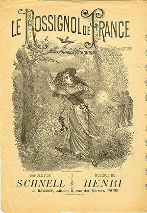 "LE ROSSIGNOL DE FRANCE par Marius RICHARD" Paroles de SCHNELL / Musique de HENRI / Partition ori...
