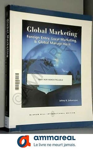 Seller image for Global Marketing: Foreign Entry, Local Marketing and Global Management for sale by Ammareal