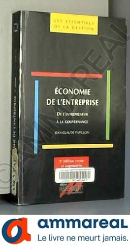 Image du vendeur pour Economie de l'entreprise : De l'entrepreneur  la gourvernance, 2e dition mis en vente par Ammareal