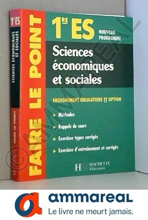 Image du vendeur pour Faire le Point Sciences Economiques et Sociales 1re ES mis en vente par Ammareal