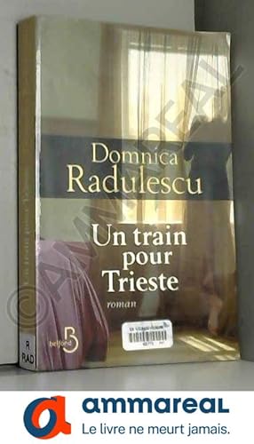 Imagen del vendedor de Un train pour Trieste a la venta por Ammareal