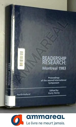 Bild des Verkufers fr Readership research: Montreal 1983 : proceedings of the second International symposium zum Verkauf von Ammareal