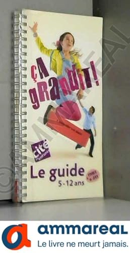 Bild des Verkufers fr Cit des enfants: Le guide 5-12 ans zum Verkauf von Ammareal