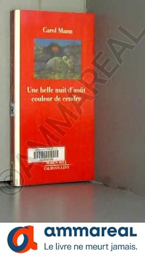 Seller image for Une belle nuit d'aot couleur de cendre for sale by Ammareal