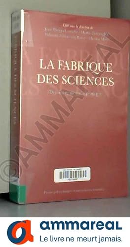 Immagine del venditore per La fabrique des sciences: Des institutions aux pratiques venduto da Ammareal