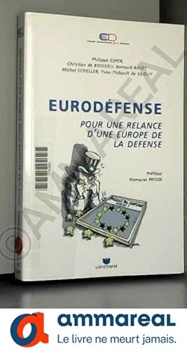 Imagen del vendedor de Eurodfense : Pour une relance d'une Europe de la dfense a la venta por Ammareal