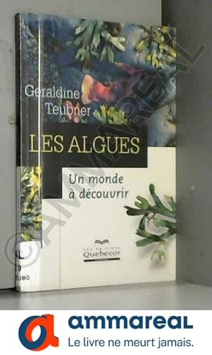Seller image for Les algues : Un monde  dcouvrir for sale by Ammareal