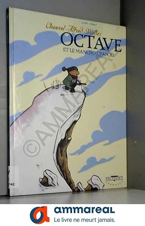 Image du vendeur pour Octave, Tome 3 : Octave et le manchot papou mis en vente par Ammareal