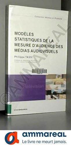 Bild des Verkufers fr Modles statistiques de la mesure d'audience des mdias audiovisuels zum Verkauf von Ammareal