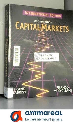 Bild des Verkufers fr Capital Markets: Institutions and Instruments: International Edition zum Verkauf von Ammareal