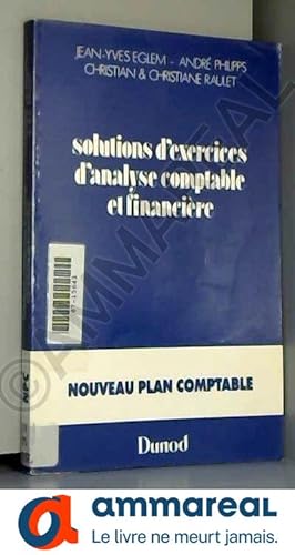 Seller image for Solutions d'exercices du cours d'analyse comptable et financiere : enseignement suprieur BTS for sale by Ammareal