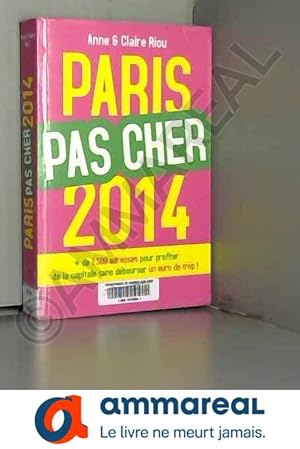 Immagine del venditore per Paris pas cher 2014 venduto da Ammareal